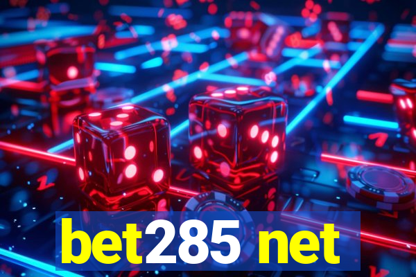 bet285 net